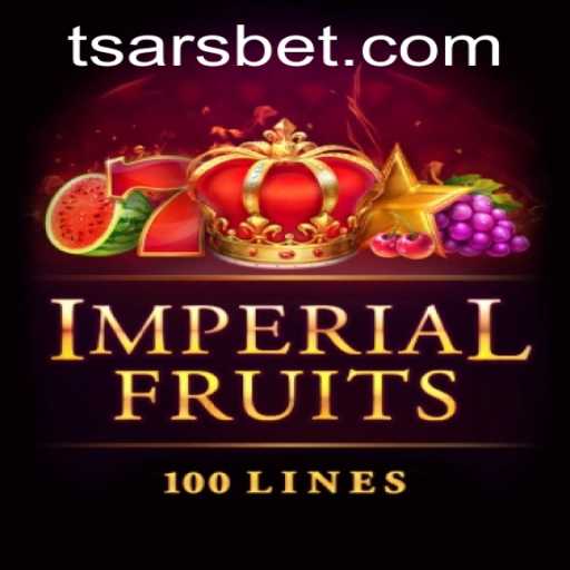 Imperial Fruits 100 and the Rise of the Tsars: A Comprehensive Guide